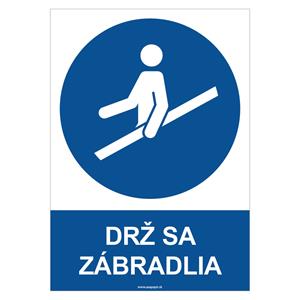 Drž sa zábradlia - bezpečnostná tabuľka, samolepka A4