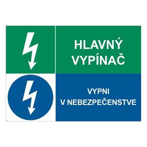 Hlavný vypínač-Vypni v nebezpečenstve, kombinácia, plast 2mm s dierkami-297x210mm