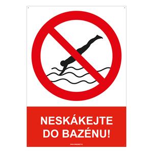 NESKÁKEJTE DO BAZÉNU! - bezpečnostní tabulka s dírkami, plast A4, 2 mm