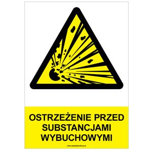 OSTRZEŻENIE PRZED SUBSTANCJAMI WYBUCHOWYMI - znak BHP, naklejka A4