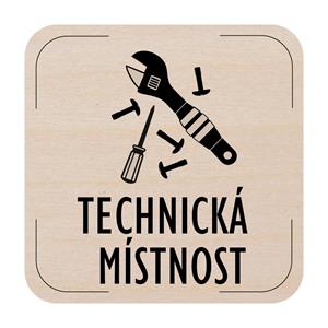 Popis místnosti - cedulka na dveře - Technická místnost - piktogram, dřevěná tabulka, 80 x 80 mm