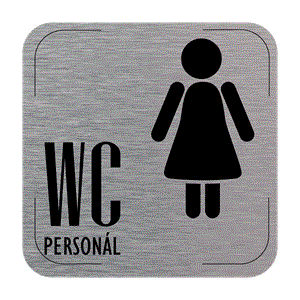 Popis místnosti - cedulka na dveře - WC personál ženy, hliníková tabulka, 80 x 80 mm