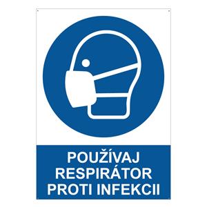 Používaj respirátor proti infekcii - bezpečnostná tabuľka s dierkami, 2 mm plast A4