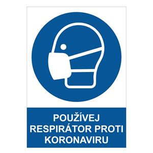 Používej respirátor proti koronaviru - bezpečnostní tabulka, 0,5 mm plast A4