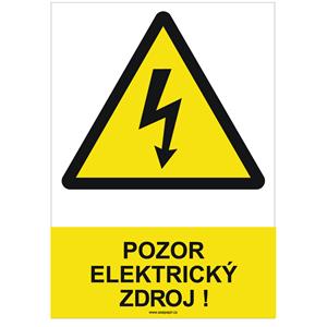 POZOR ELEKTRICKÝ ZDROJ ! - bezpečnostní tabulka, plast A4, 2 mm