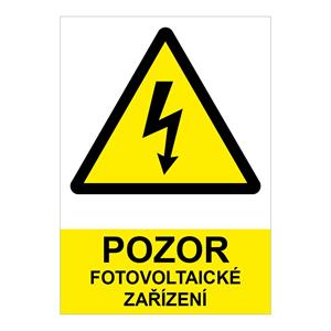 POZOR fotovoltaické zařízení - bezpečnostní tabulka, plast 2 mm (A5) 148 x 210 mm