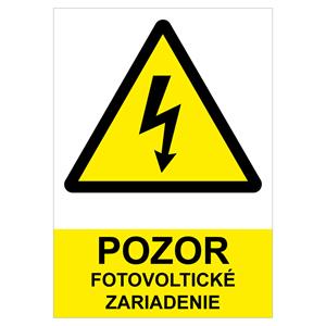 POZOR fotovoltaické zařízení - bezpečnostní tabulka, plast 2 mm (A5) 148 x 210 mm