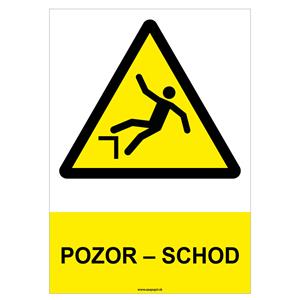 Pozor – Schod - bezpečnostná tabuľka, plast 2 mm - A4