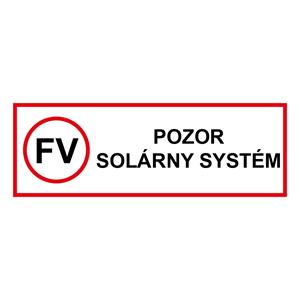 POZOR solární systém - bezpečnostní tabulka, plast 0,5 mm 300 x 100 mm