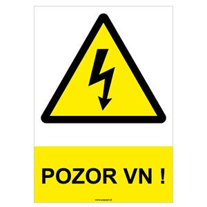 Pozor, VN! - bezpečnostná tabuľka, plast 0,5 mm - A4