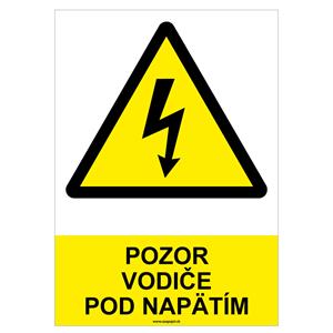 Pozor, vodiče pod napätím ! - bezpečnostná tabuľka, plast 0,5 mm - A4