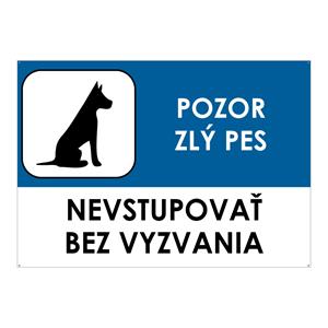 Pozor zlý pes-Nevstupovať bez vyzvania, plast 2mm s dierkami-210x148mm