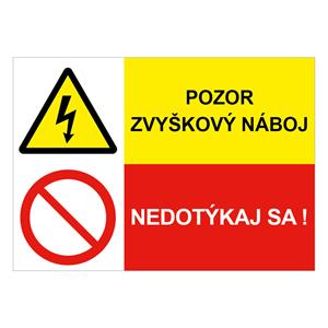 Pozor zvyškový náboj!-Nedotýkaj sa!, kombinácia,plast 2mm,297x210mm