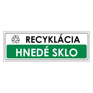 Recyklácia-Hnedé sklo,plast 2mm,290x100mm