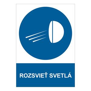 Rozsvieť svetlá - bezpečnostná tabuľka, plast 0,5 mm - A4