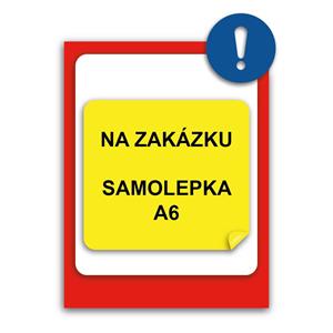 Tabuľka na zakázku - samolepka A6