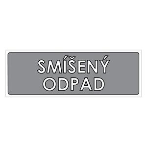 TŘÍDĚNÝ ODPAD - SMÍŠENÝ ODPAD, plast 2 mm, 290x100 mm