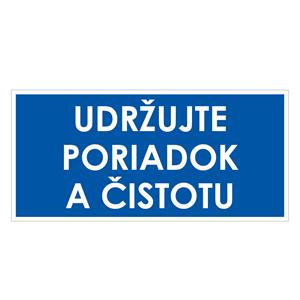 Udržujte poriadok a čistotu, modrá, plast 1mm,190x90mm