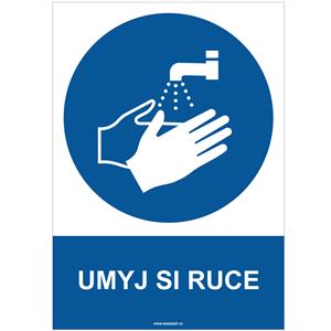 UMYJ SI RUCE - bezpečnostní tabulka, plast A4, 2 mm