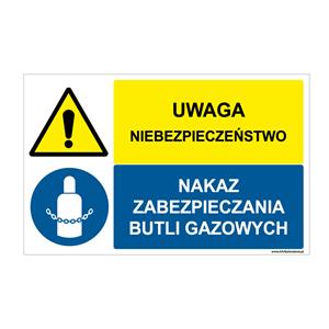 UWAGA NIEBEZPIECZEŃSTWO - NAKAZ ZABEZPIECZANIA BUTLI GAZOWYCH, ZNAK ŁĄCZONY, naklejka 95x60 mm