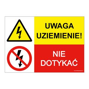 UWAGA UZIEMIENIE! - NIE DOTYKAĆ, ZNAK ŁĄCZONY, płyta PVC 1 mm, 210x148 mm