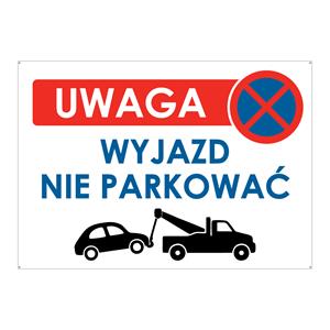 UWAGA WYJAZD! NIE PARKOWAĆ - znak BHP z dziurkami, płyta PVC A4, 2 mm