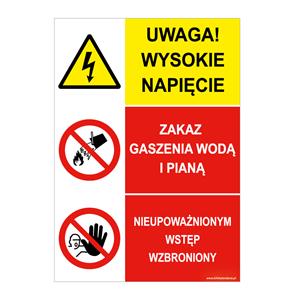 UWAGA! WYSOKIE NAPIĘCIE- ZAKAZ GASZENIA... - NIEUPOWAŻNIONYM..., naklejka 148x210 mm