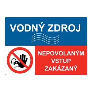 Vodný zdroj-Nepovolaným vstup zakázaný, kombinácia, plast 2mm s dierkami-297x210mm