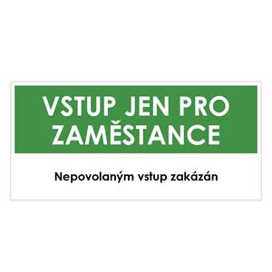 VSTUP PRO ZAMĚSTNANCE, zelená, plast 2 mm 190x90 mm