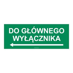 W LEWO DO GŁÓWNEGO WYŁĄCZNIKA , płyta PVC 1 mm 210x80 mm