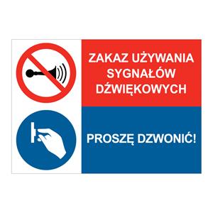 ZAKAZ UŻYWANIA SYGNAŁÓW... - PROSZĘ DZWONIĆ, ZNAK ŁĄCZONY, płyta PVC 2 mm, 297x210 mm