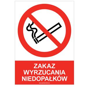 ZAKAZ WYRZUCANIA NIEDOPAŁKÓW - znak BHP, płyta PVC A5, 2 mm