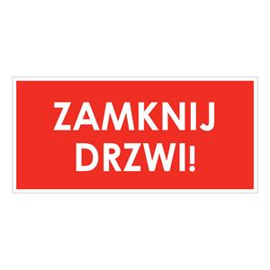 ZAMKNIJ DRZWI!, płyta PVC 2 mm, 190x90 mm