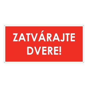 Zatvárajte dvere!, plast 2mm s dierkami-190x90mm