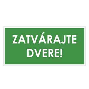 Zatvárajte dvere!, zelená, plast 1mm,190x90mm