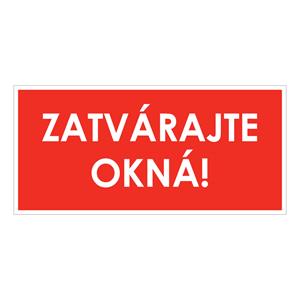 Zatvárajte okná!,plast 2mm,190x90mm