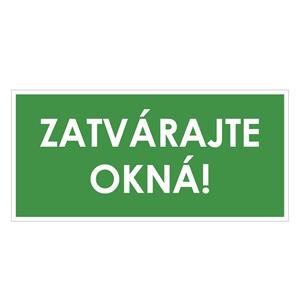 Zatvárajte okná!, zelená, plast 1mm,190x90mm